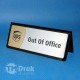 Tabliczka poza biurem "Out of office"
